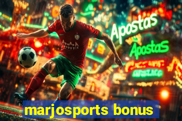 marjosports bonus